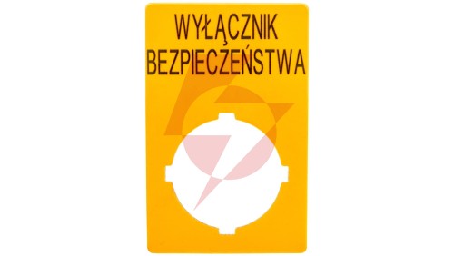 Szyld opisowy 33x50mm żółty /WYŁĄCZNIK BEZPIECZEŃSTWA/ M22-XZK1-PL99 167636