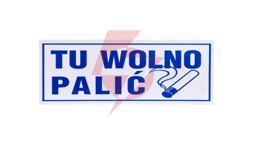 Tabliczka ostrzegawcza PCV /Tu wolno palić/ 50/T/P