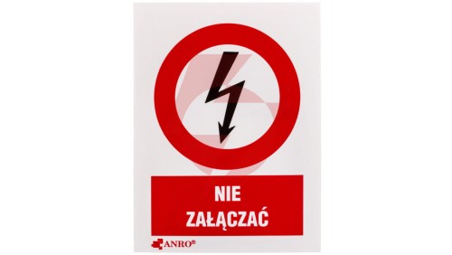 Samoprzylepna tabliczka ostrzegawcza /NIE ZAŁĄCZAĆ 52X74/ 3EZA/Q1/F