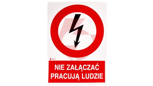 Samoprzylepna tabliczka ostrzegawcza /NIE ZAŁĄCZAĆ PRACUJA LUDZIE 148X210/ 2EZA/Q4/F