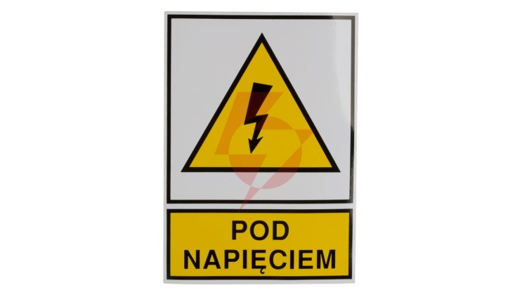 Tabliczka /znak ostrzegawczy/ TZO 105X148S /POD NAPIĘCIEM/ E04TZ-01011130800 /10szt./